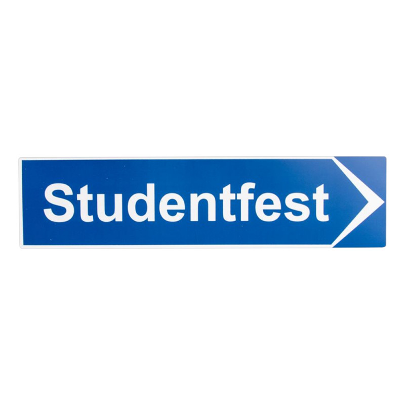 Vägskylt Studentfest